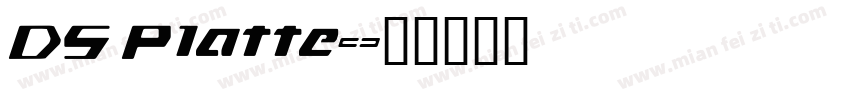 DS Platte字体转换